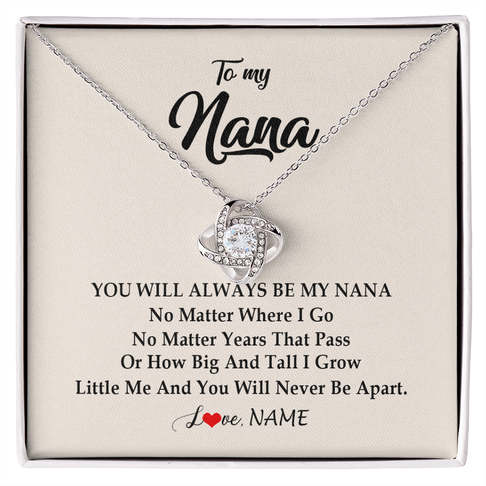 Love Knot Necklace | Personalized Nana Necklace From Grandkids Granddaughter Grandson You Will Always Be My Nana Birthday Mothers Day Christmas Customized Gift Box Message Card | siriusteestore