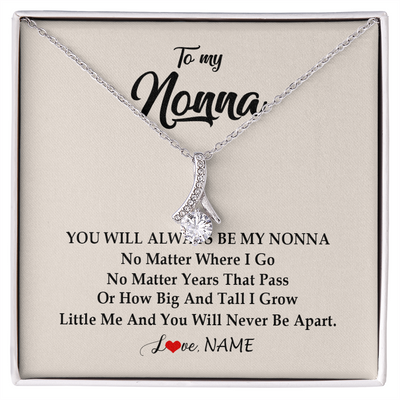 Alluring Beauty Necklace | Personalized Nonna Necklace From Grandkids Granddaughter Grandson You Will Always Be My Nonna Birthday Mothers Day Christmas Customized Gift Box Message Card | siriusteestore