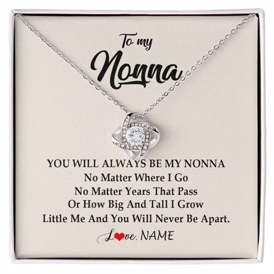 Love Knot Necklace | Personalized Nonna Necklace From Grandkids Granddaughter Grandson You Will Always Be My Nonna Birthday Mothers Day Christmas Customized Gift Box Message Card | siriusteestore