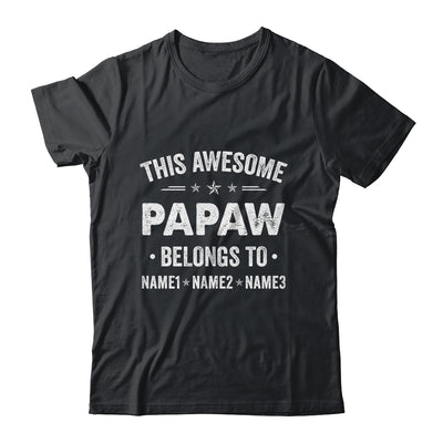 Personalized Papaw Custom Kids Name This Awesome Papaw Belongs To Papaw Fathers Day Birthday Christmas Shirt & Hoodie | siriusteestore