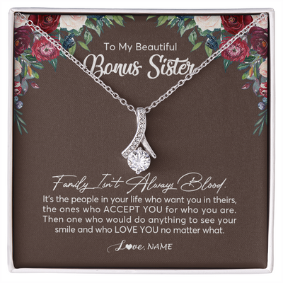 Alluring Beauty Necklace | Personalized To My Beautiful Bonus Sister Necklace Family Itn't Always Blood Sister In Law Jewelry Birthday Wedding Christmas Customized Gift Box Message Card | siriusteestore