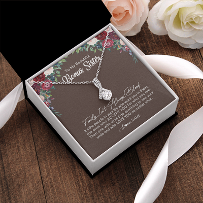 Alluring Beauty Necklace | Personalized To My Beautiful Bonus Sister Necklace Family Itn't Always Blood Sister In Law Jewelry Birthday Wedding Christmas Customized Gift Box Message Card | siriusteestore