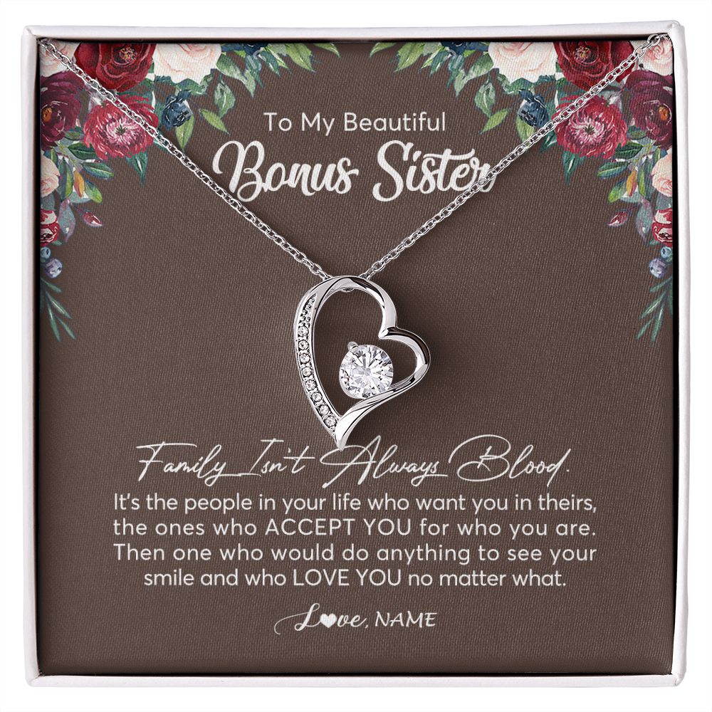 Forever Love Necklace | Personalized To My Beautiful Bonus Sister Necklace Family Itn't Always Blood Sister In Law Jewelry Birthday Wedding Christmas Customized Gift Box Message Card | siriusteestore