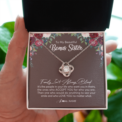 Love Knot Necklace | Personalized To My Beautiful Bonus Sister Necklace Family Itn't Always Blood Sister In Law Jewelry Birthday Wedding Christmas Customized Gift Box Message Card | siriusteestore