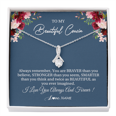 Alluring Beauty Necklace | Personalized To My Beautiful Cousin Necklace From Family Braver Stronger Smarter Cousin Pendant Jewelry Birthday Graduation Christmas Customized Message Card | siriusteestore