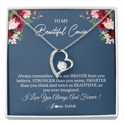 Forever Love Necklace | Personalized To My Beautiful Cousin Necklace From Family Braver Stronger Smarter Cousin Pendant Jewelry Birthday Graduation Christmas Customized Message Card | siriusteestore