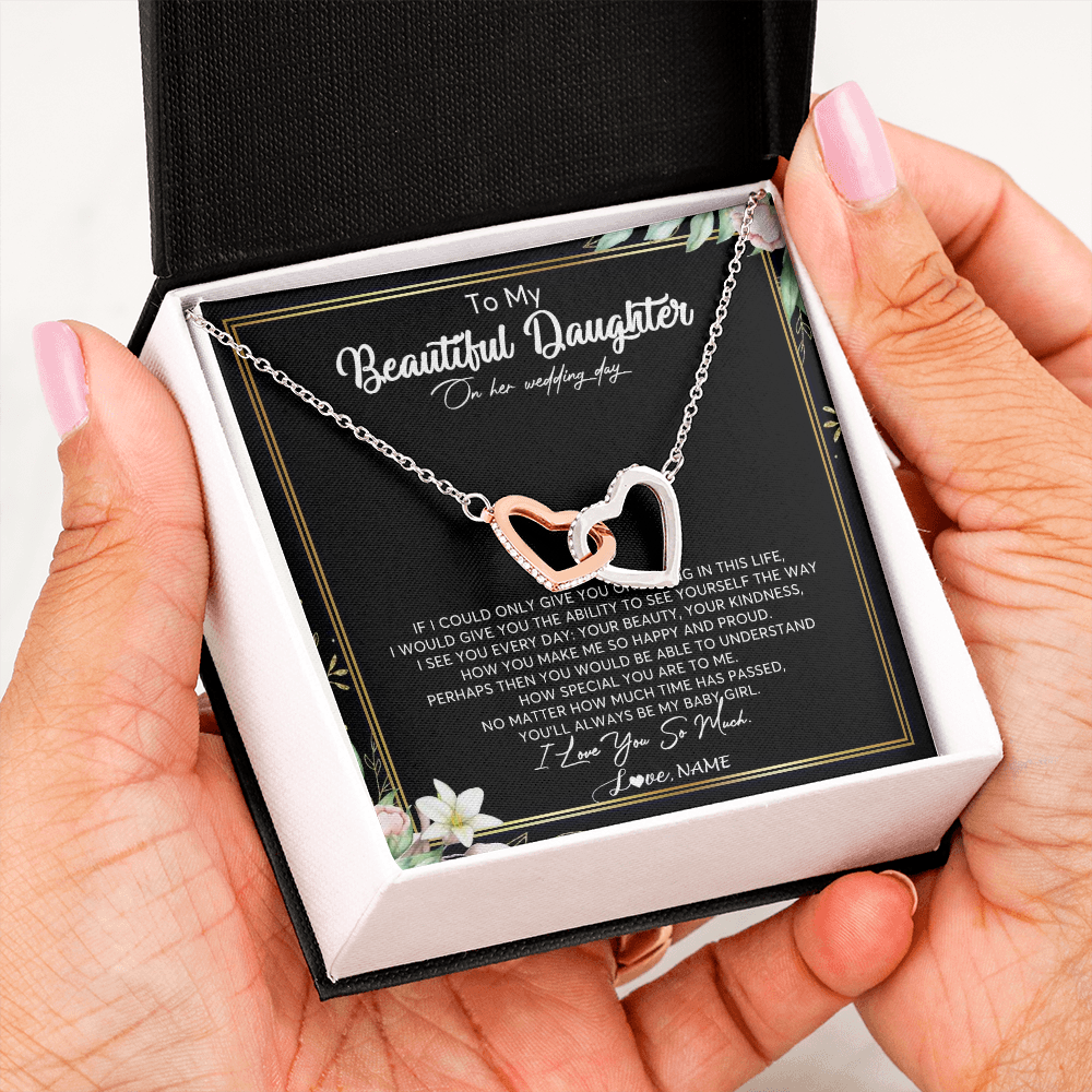 Interlocking Hearts Necklace | Personalized To My Beautiful Daughter Necklace From Mom I Could Give You One Thing In Life Daughter Wedding Day Bride Jewelry Customized Gift Box Message Card | siriusteestore