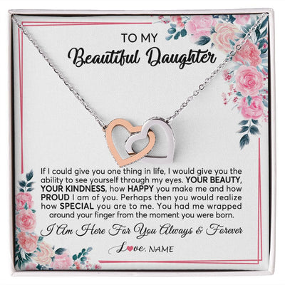 Interlocking Hearts Necklace | Personalized To My Beautiful Daughter Necklace from Mom Dad I Am Here For You Floral Daughter Birthday Graduation Christmas Customized Gift Box Message Card | siriusteestore