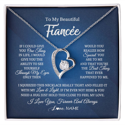 Forever Love Necklace | Personalized To My Beautiful Fiancee Necklace From Fiance Hold This Close My Love Fiancee Birthday Valentine Day Christmas Customized Gift Box Message Card | siriusteestore