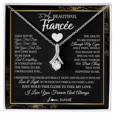 Alluring Beauty Necklace | Personalized To My Beautiful Fiancee Necklace I May Not Be Your First Day Future Wife Valentines Day Birthday Christmas Customized Gift Box Message Card | siriusteestore