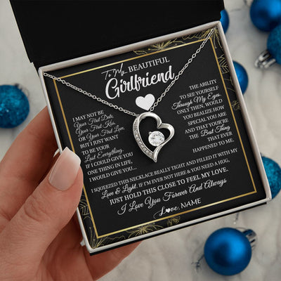 Forever Love Necklace | Personalized To My Beautiful Girlfriend Necklace From Boyfriend I May Not Be Your First Day Girlfriend Valentines Day Birthday Customized Gift Box Message Card | siriusteestore