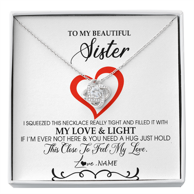 Love Knot Necklace | Personalized To My Beautiful Sister Necklace From Sister Brother Filled With My Love and Light Sister Pendant Jewelry Birthday Christmas Customized Message Card | siriusteestore