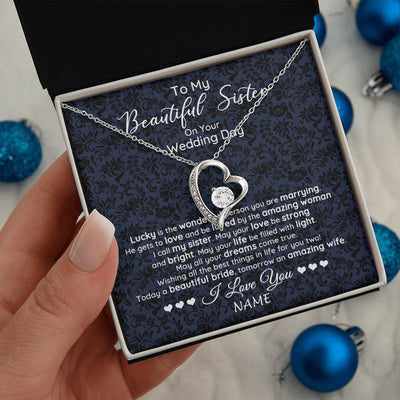 Forever Love Necklace | Personalized To My Beautiful Sister On Your Wedding Day Necklace To Bride From Sister Little Sis Pendant Jewelry Customized Gift Box Message Card | siriusteestore