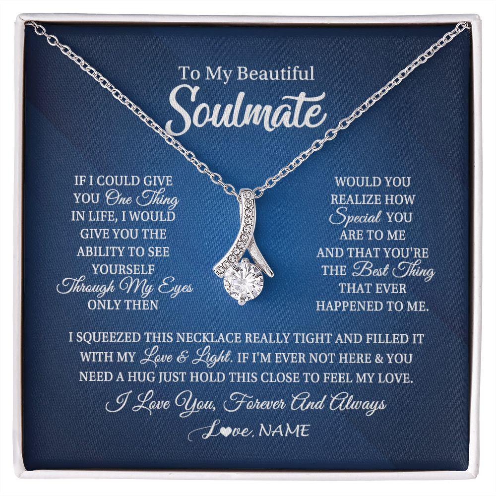 Alluring Beauty Necklace | Personalized To My Beautiful Soulmate Necklace From Husband Hold This Close My Love Future Wife Birthday Valentine Christmas Customized Gift Box Message Card | siriusteestore