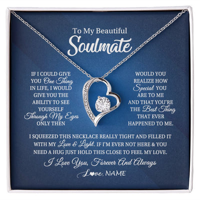 Forever Love Necklace | Personalized To My Beautiful Soulmate Necklace From Husband Hold This Close My Love Future Wife Birthday Valentine Christmas Customized Gift Box Message Card | siriusteestore