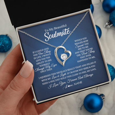Forever Love Necklace | Personalized To My Beautiful Soulmate Necklace From Husband Hold This Close My Love Future Wife Birthday Valentine Christmas Customized Gift Box Message Card | siriusteestore