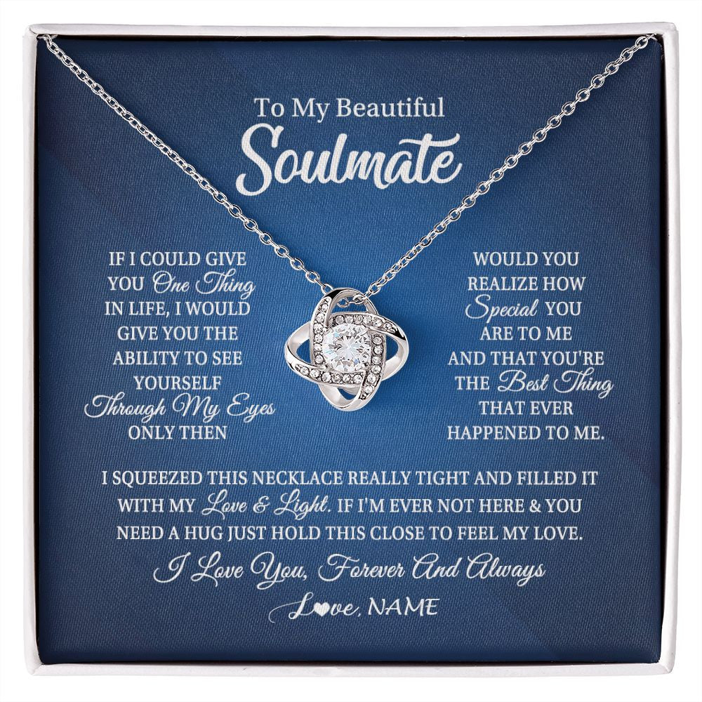 Love Knot Necklace | Personalized To My Beautiful Soulmate Necklace From Husband Hold This Close My Love Future Wife Birthday Valentine Christmas Customized Gift Box Message Card | siriusteestore