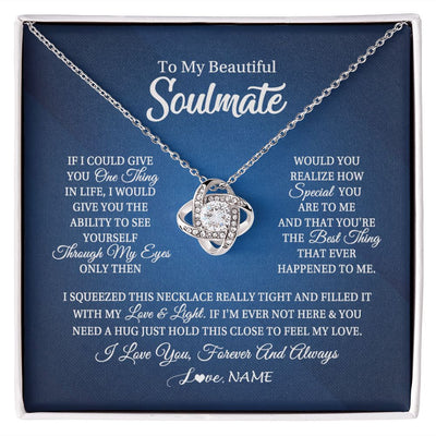 Love Knot Necklace | Personalized To My Beautiful Soulmate Necklace From Husband Hold This Close My Love Future Wife Birthday Valentine Christmas Customized Gift Box Message Card | siriusteestore