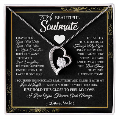 Forever Love Necklace | Personalized To My Beautiful Soulmate Necklace From Husband I May Not Be Your First Day Wife Valentines Day Birthday Christmas Customized Gift Box Message Card | siriusteestore