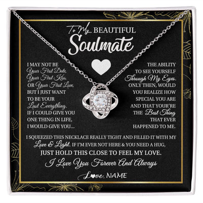 Love Knot Necklace | Personalized To My Beautiful Soulmate Necklace From Husband I May Not Be Your First Day Wife Valentines Day Birthday Christmas Customized Gift Box Message Card | siriusteestore