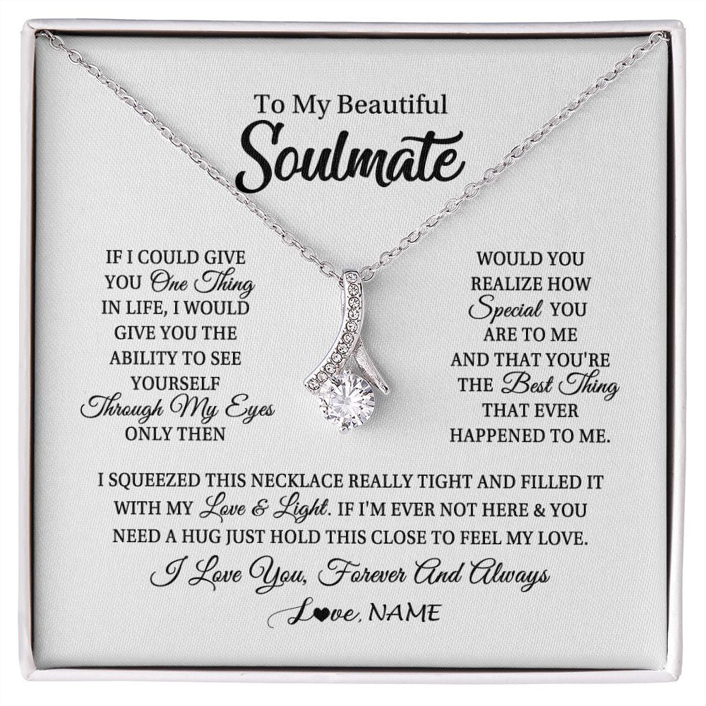 Alluring Beauty Necklace | Personalized To My Beautiful Soulmate Necklace From Husband If I Could Give You Future Wife Birthday Anniversary Christmas Customized Gift Box Message Card | siriusteestore