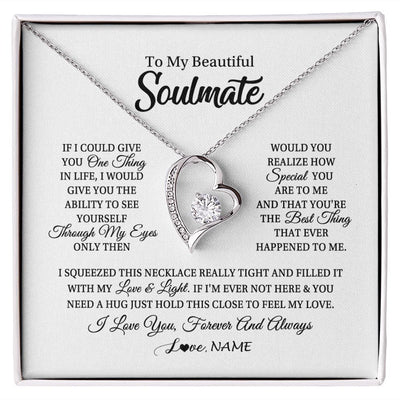 Forever Love Necklace | Personalized To My Beautiful Soulmate Necklace From Husband If I Could Give You Future Wife Birthday Anniversary Christmas Customized Gift Box Message Card | siriusteestore