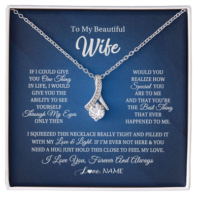 Alluring Beauty Necklace | Personalized To My Beautiful Wife Necklace From Husband Hold This Close My Love Wife Birthday Anniversary Valentine Christmas Customized Gift Box Message Card | siriusteestore