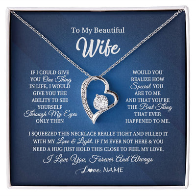 Forever Love Necklace | Personalized To My Beautiful Wife Necklace From Husband Hold This Close My Love Wife Birthday Anniversary Valentine Christmas Customized Gift Box Message Card | siriusteestore