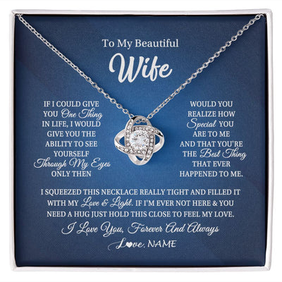 Love Knot Necklace | Personalized To My Beautiful Wife Necklace From Husband Hold This Close My Love Wife Birthday Anniversary Valentine Christmas Customized Gift Box Message Card | siriusteestore
