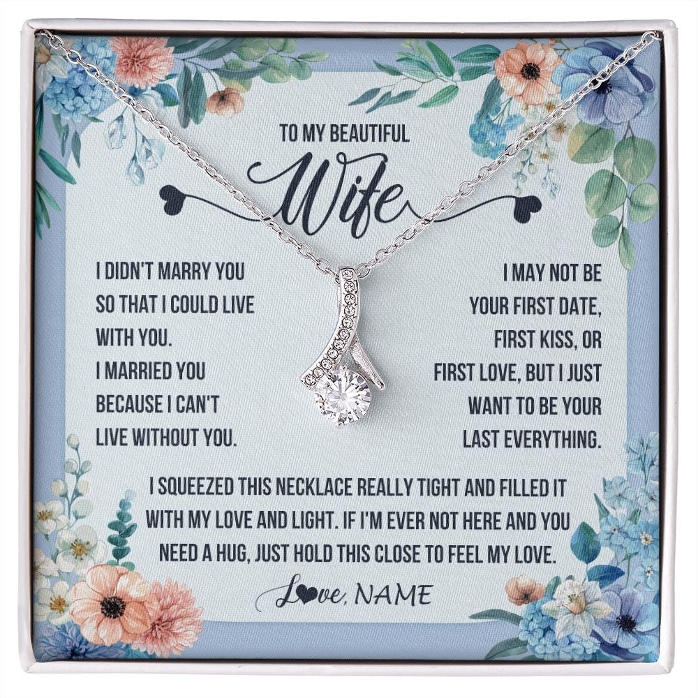 Alluring Beauty Necklace | Personalized To My Beautiful Wife Necklace From Husband I Didn't Marry You Hot Wife Birthday Anniversary Wedding Day Christmas Customized Gift Box Message Card | siriusteestore