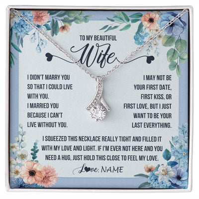 Alluring Beauty Necklace | Personalized To My Beautiful Wife Necklace From Husband I Didn't Marry You Hot Wife Birthday Anniversary Wedding Day Christmas Customized Gift Box Message Card | siriusteestore
