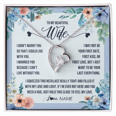 Forever Love Necklace | Personalized To My Beautiful Wife Necklace From Husband I Didn't Marry You Hot Wife Birthday Anniversary Wedding Day Christmas Customized Gift Box Message Card | siriusteestore