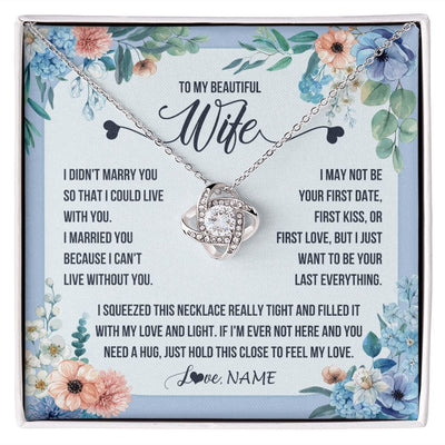 Love Knot Necklace | Personalized To My Beautiful Wife Necklace From Husband I Didn't Marry You Hot Wife Birthday Anniversary Wedding Day Christmas Customized Gift Box Message Card | siriusteestore