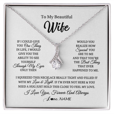 Alluring Beauty Necklace | Personalized To My Beautiful Wife Necklace From Husband If I Could Give You Wife Birthday Anniversary Wedding Day Christmas Customized Gift Box Message Card | siriusteestore