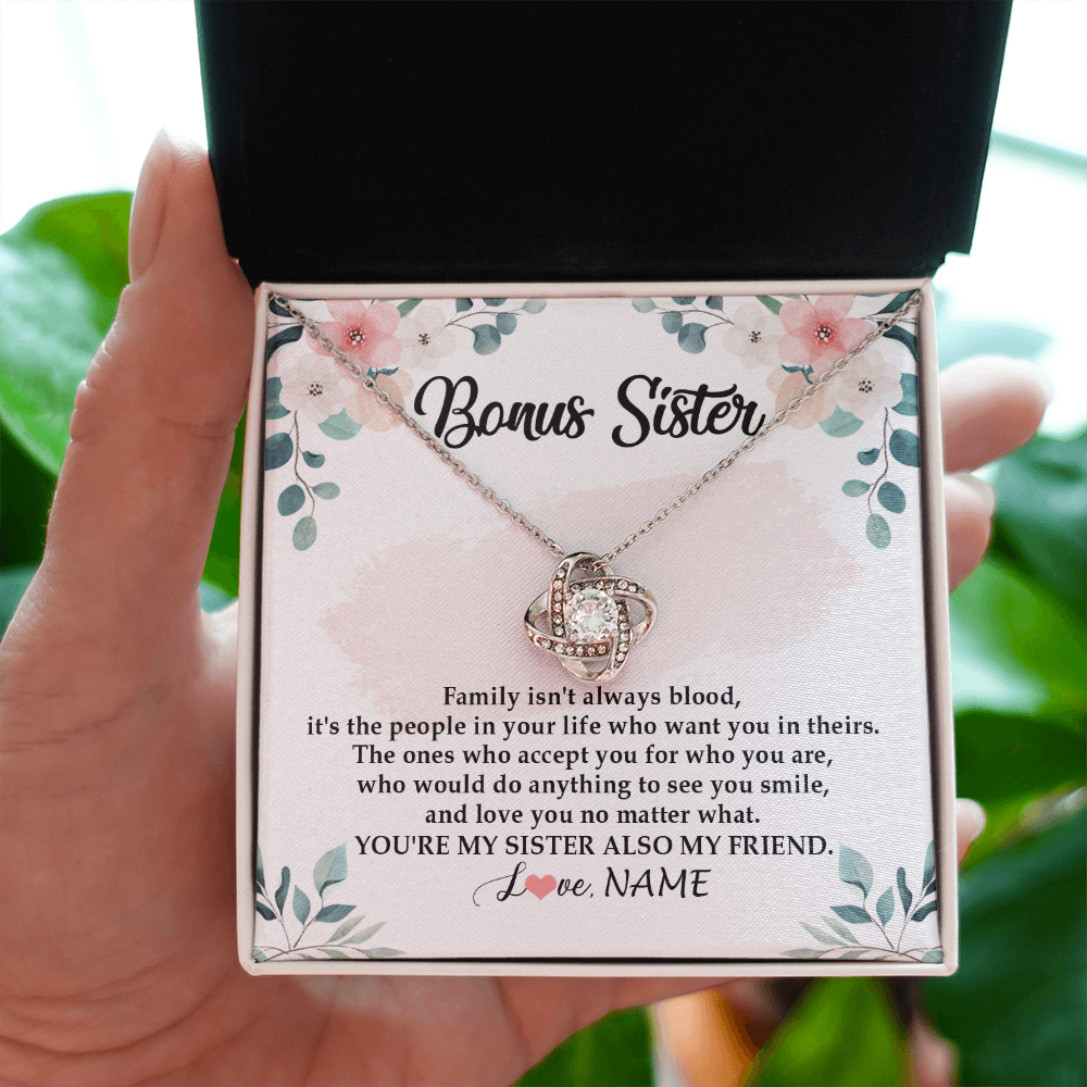 Love Knot Necklace | Personalized To My Bonus Sister Necklace You're My Sister Also My Friend Sister Pendant Jewelry Wedding Birthday Christmas Customized Gift Box Message Card | siriusteestore
