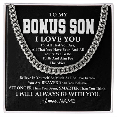 Cuban Link Chain Necklace | Personalized To My Bonus Son Necklace Cuban From Stepmom Stepdad Believe In Yourself Stepson Birthday Christmas Customized Gift Box Message Card | siriusteestore