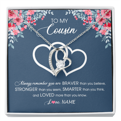 Forever Love Necklace | Personalized To My Cousin Necklace From Family Braver Stronger Smarter Loved Cousin Pendant Jewelry Birthday Graduation Christmas Customized Message Card | siriusteestore