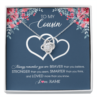 Love Knot Necklace | Personalized To My Cousin Necklace From Family Braver Stronger Smarter Loved Cousin Pendant Jewelry Birthday Graduation Christmas Customized Message Card | siriusteestore