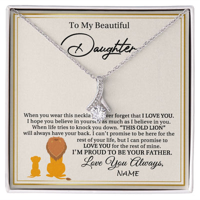 Alluring Beauty Necklace | Personalized To My Daughter Necklace From Dad Father I'M Proud To Be Your Father Lion Daughter Birthday Graduation Christmas Customized Gift Box Message Card | siriusteestore