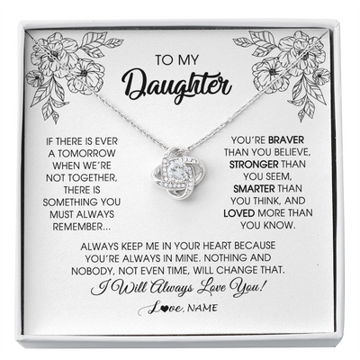Love Knot Necklace | Personalized To My Daughter Necklace From Mom Dad Father You're Braver Stronger Smarter Daughter Birthday Christmas Customized Jewelry Gift Box Message Card | siriusteestore