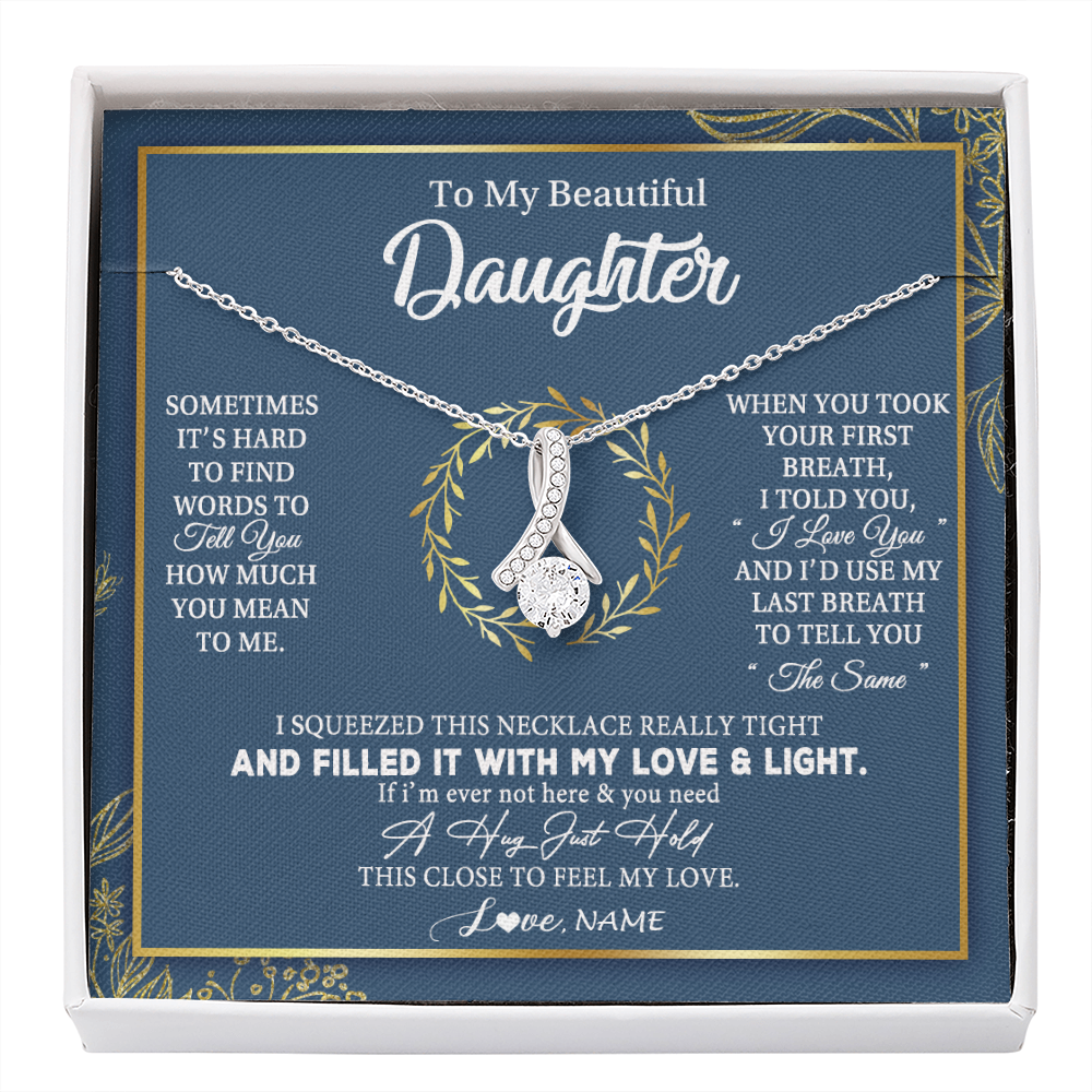 Alluring Beauty Necklace | Personalized To My Daughter Necklace From Mom Dad Mother How Much You Mean To Me Gift For Daughter Birthday Graduation Christmas Customized Message Card | siriusteestore