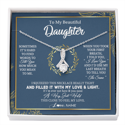 Alluring Beauty Necklace | Personalized To My Daughter Necklace From Mom Dad Mother How Much You Mean To Me Gift For Daughter Birthday Graduation Christmas Customized Message Card | siriusteestore