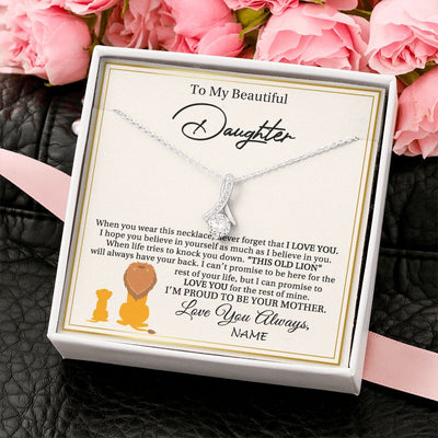 Alluring Beauty Necklace | Personalized To My Daughter Necklace From Mom Mother I'M Proud To Be Your Mother Lion Daughter Birthday Graduation Christmas Customized Gift Box Message Card | siriusteestore