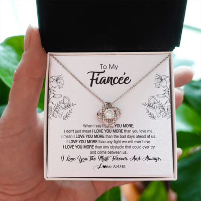Love Knot Necklace | Personalized To My Fiancee Necklace From Fiance I Love You More Girlfriend Birthday Anniversary Wedding Valentines Day Christmas Customized Message Card | siriusteestore