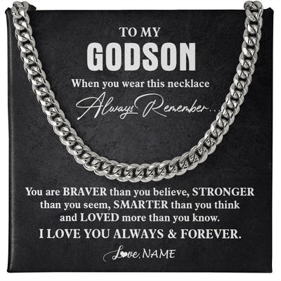 Cuban Link Chain Necklace | Personalized To My Godson Necklace Cuban From Godmother Uncle Aunt You Are Braver Stronger Godson Birthday Christmas Customized Gift Box Message Card | siriusteestore