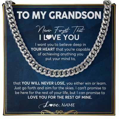 Cuban Link Chain Necklace | Personalized To My Grandson Cuban Necklace From Grandma Papa Never Forget That I Love You Grandson Birthday Christmas Customized Gift Box Message Card | siriusteestore
