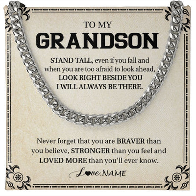 Cuban Link Chain Necklace | Personalized To My Grandson Necklace From Grandma Never Forget That You Are Braver Grandson Birthday Graduation Christmas Customized Gift Box Message Card | siriusteestore