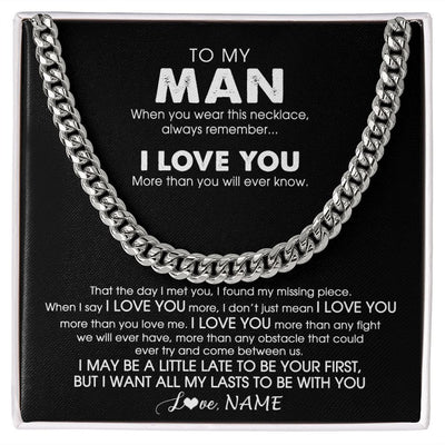 Cuban Link Chain Necklace | Personalized To My Man Necklace Cuban When You Wear This Necklace For Him Boyfriend Husband Birthday Anniversary Day Christmas Customized Gift Box Message Card | siriusteestore
