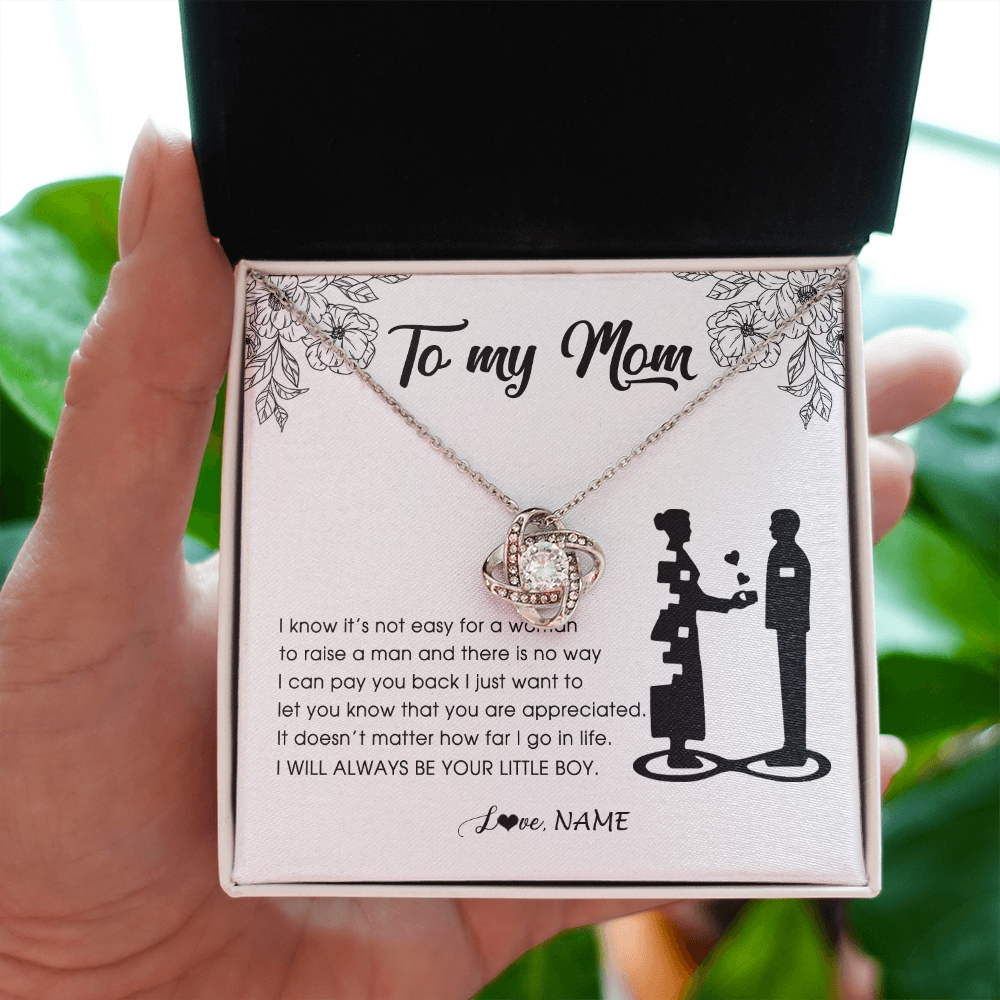 Love Knot Necklace | Personalized To My Mom Necklace From Son I Know It's Not Easy For A Woman To Raise A Man Mother Birthday Mothers Day Jewelry Customized Gift Box Message Card | siriusteestore