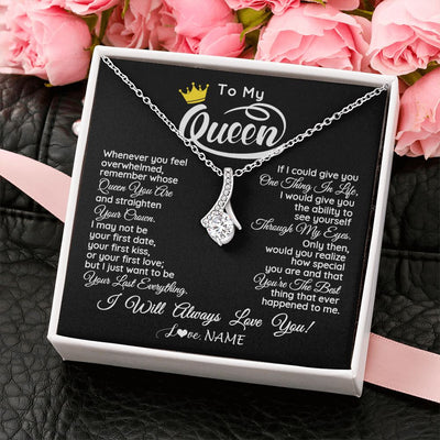 Alluring Beauty Necklace | Personalized To My Queen Necklace From Husband Whenever You Feel Overwhelmed Wife Soulmate Valentines Day Birthday Christmas Customized Gift Box Message Card | siriusteestore